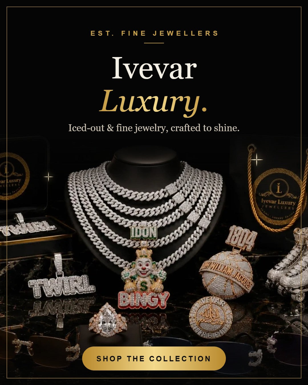 Ivevar Luxury iced-out and fine jewelry collection